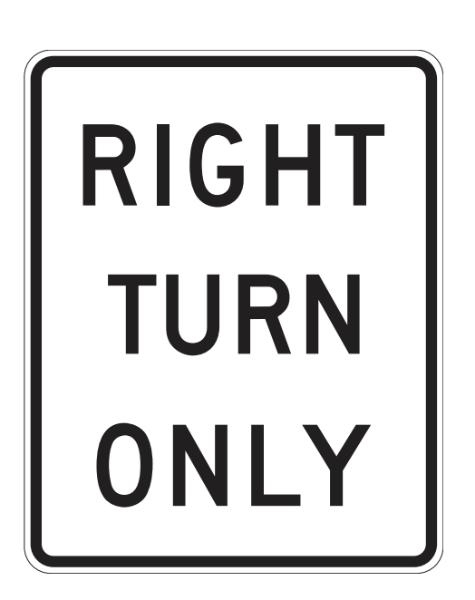 Regulatory sign – Right Turn Only