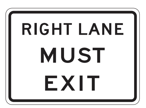 right lane must exit, regulatory signs